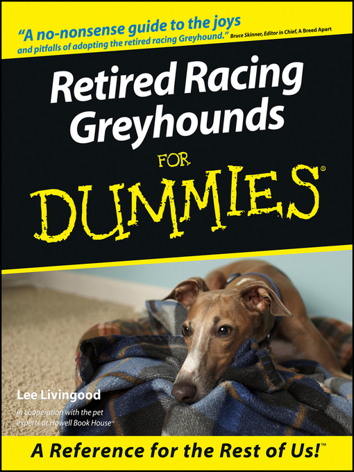 Title details for Retired Racing Greyhounds For Dummies by Lee Livingood - Wait list